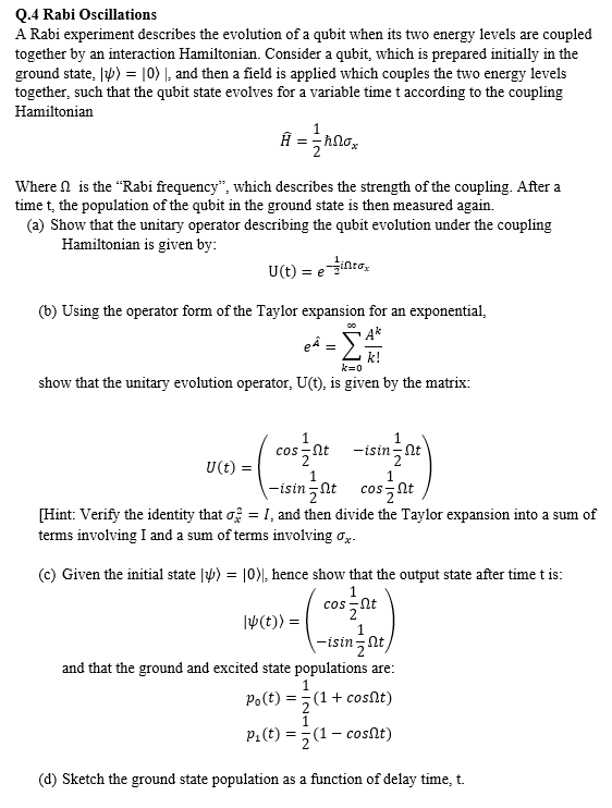 Solved Q.4 Rabi Oscillations A Rabi experiment describes the | Chegg.com