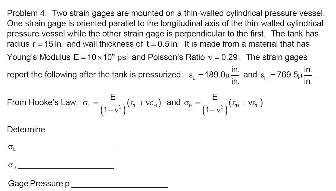 Solved Problem 4. Two strain gages are mounted on a | Chegg.com