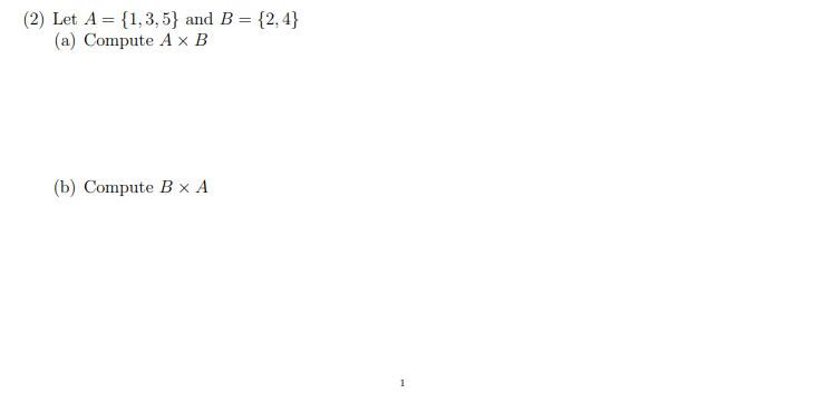 Solved (2) Let A = {1,3,5} And B = {2,4} (a) Compute AB (b) | Chegg.com