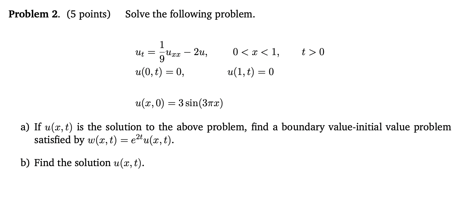 Solved Problem 2. (5 Points) Solve The Following Problem. | Chegg.com