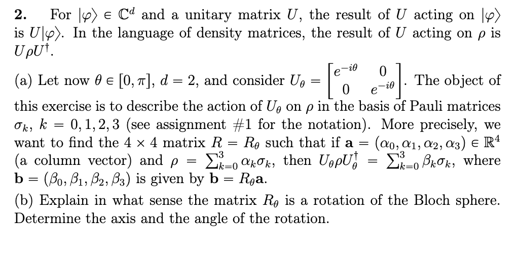 2. For ($) € Cd and a unitary matrix U, the result of | Chegg.com