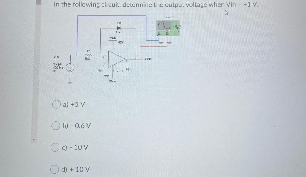 Solved In the following circuit, determine the output | Chegg.com