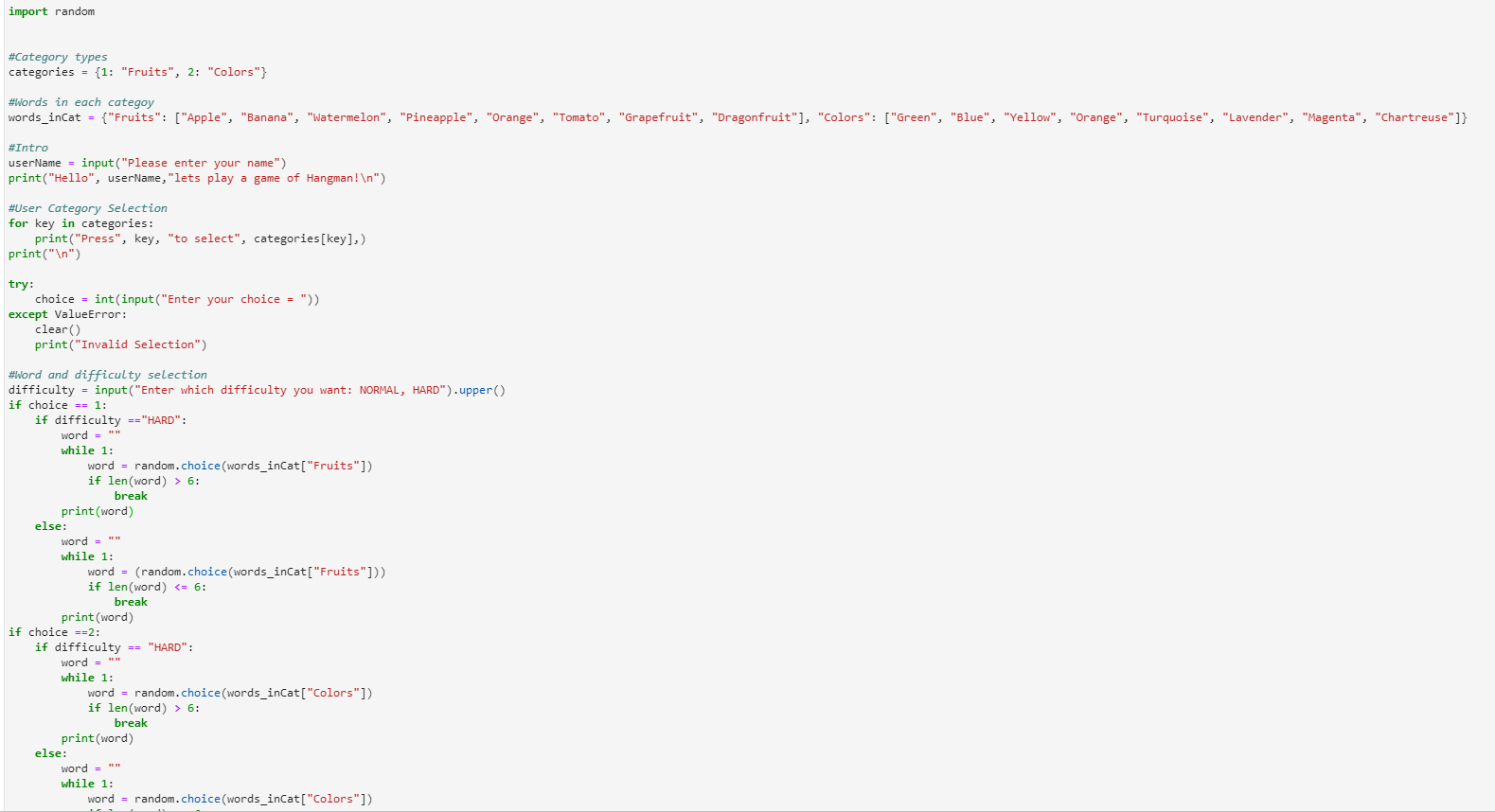 Solved Python Making game of hangman. How do I, instead of | Chegg.com