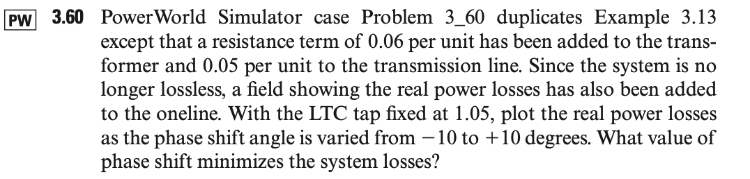 Solved PW 3.60 Power World Simulator case Problem 3_60 | Chegg.com