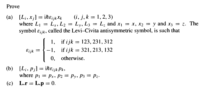 Solved Prove (a) [Li , Xj_ǐhEjkXk (i, j, k 1,2,3) and XI-X, | Chegg.com