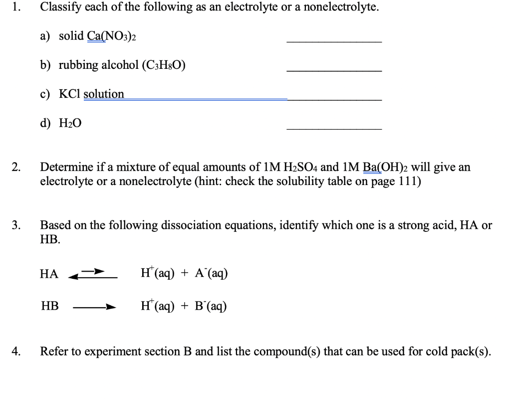 Solved A. Electrolytes An electrolyte is a substance that