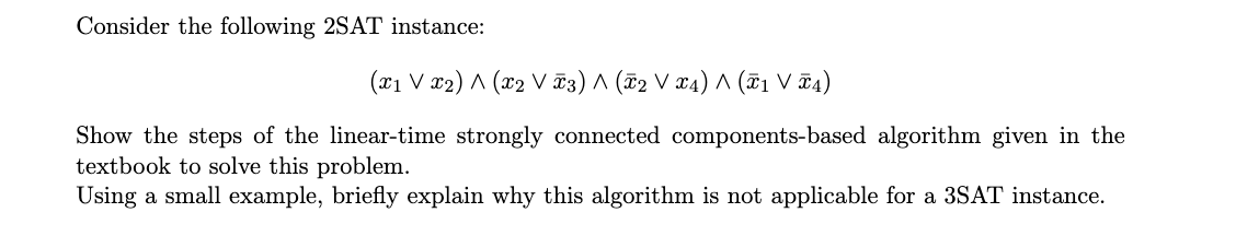2sat Problem Example Solved Consider the following 2SAT instance: (21 V 22) A (x2 | Chegg.com