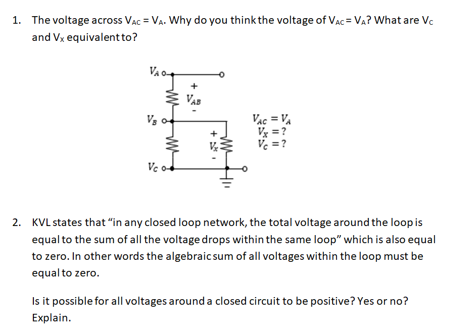 Solved 1. The voltage across Vac = VA. Why do you think the