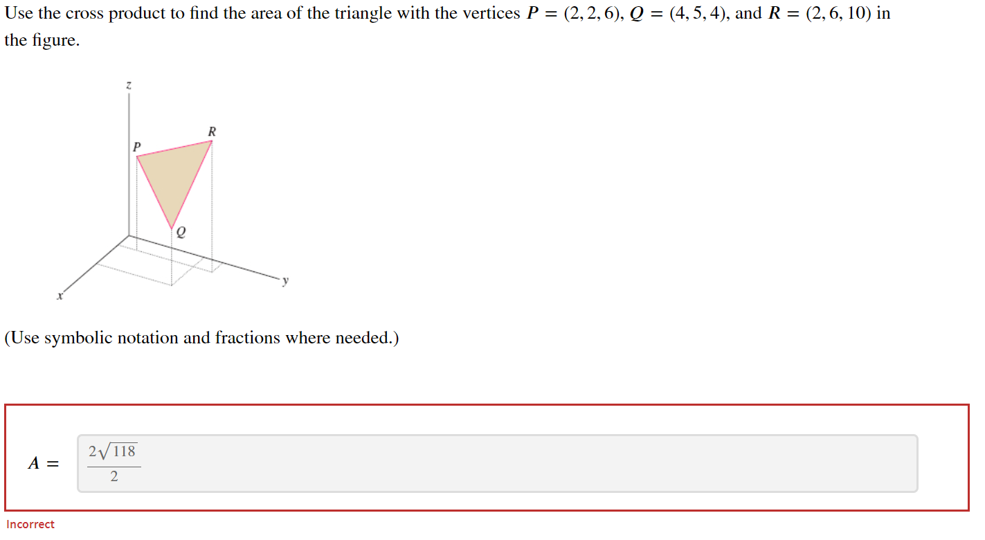 Solved = Use the cross product to find the area of the | Chegg.com