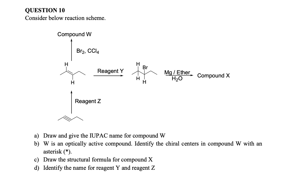 Solved QUESTION 10 Consider below reaction scheme. Compound | Chegg.com