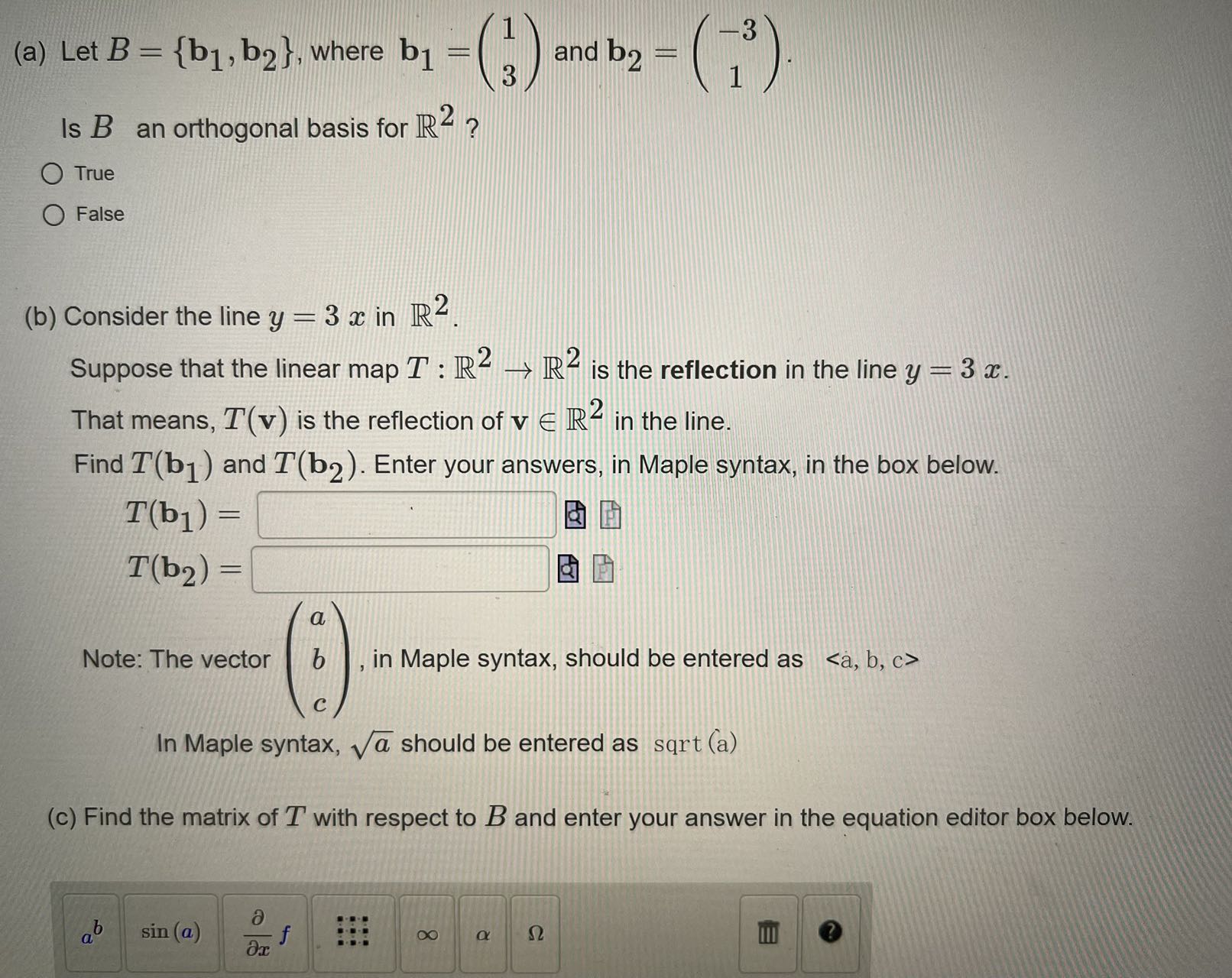 Solved (a) Let B={b1,b2}, Where B1=(13) And B2=(−31). Is B | Chegg.com