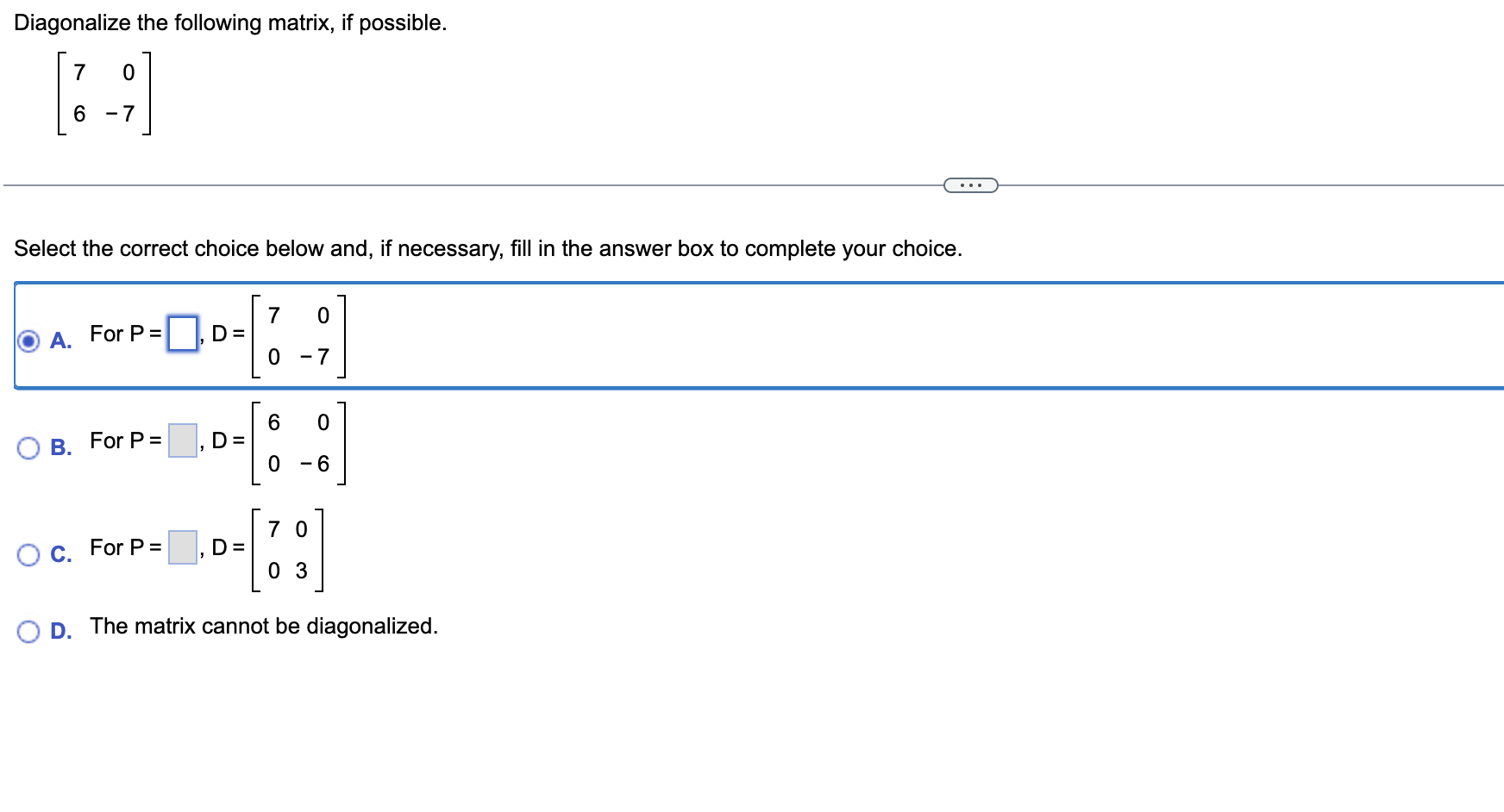 Solved Diagonalize The Following Matrix, If Possible. | Chegg.com