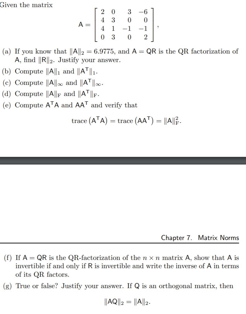 Solved Given the matrix 3 0 A= 2 0 4 3 4. 1 03 -6 0 -1 2 -1 | Chegg.com
