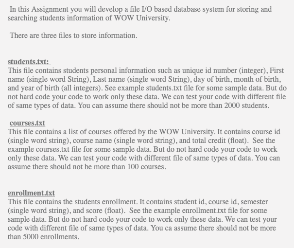 In this Assignment you will develop a file I/O based | Chegg.com