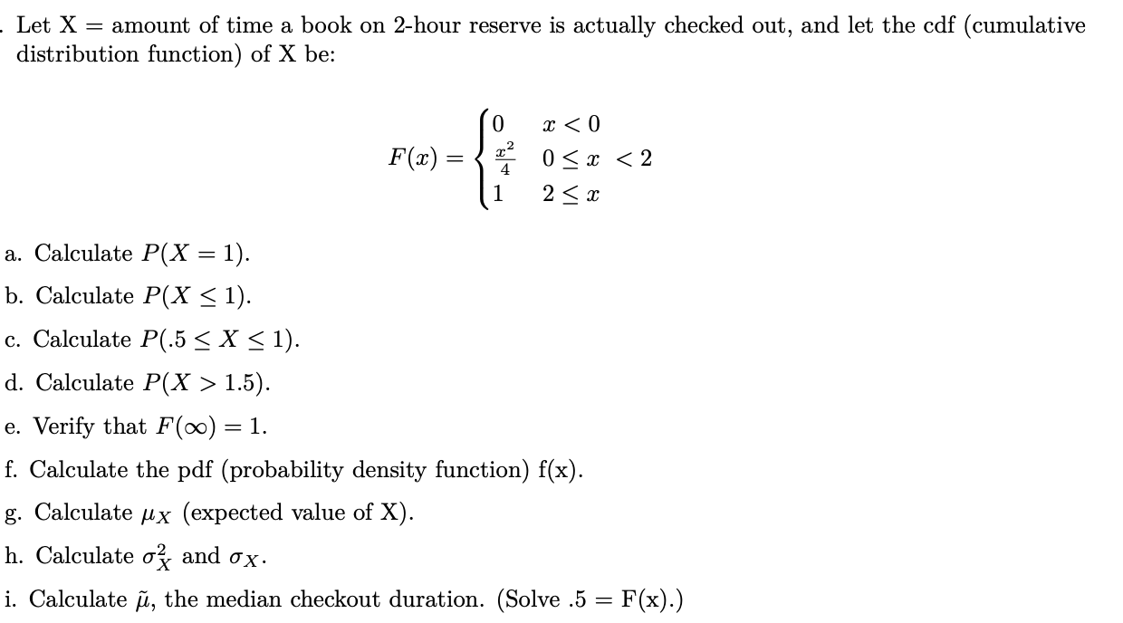 Solved Let X Amount Of Time A Book On 2 Hour Reserve Chegg Com