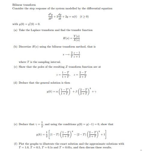 Solved 12 + 3 di Bilinear transform Consider the step | Chegg.com