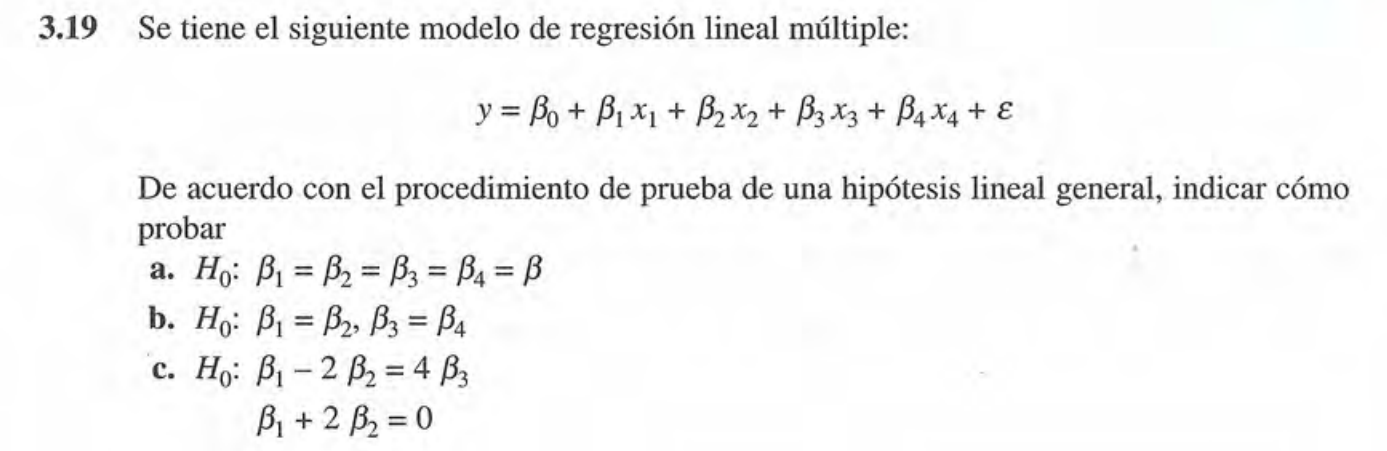 3.19 Se tiene el siguiente modelo de regresión lineal múltiple: \[ y=\beta_{0}+\beta_{1} x_{1}+\beta_{2} x_{2}+\beta_{3} x_{3