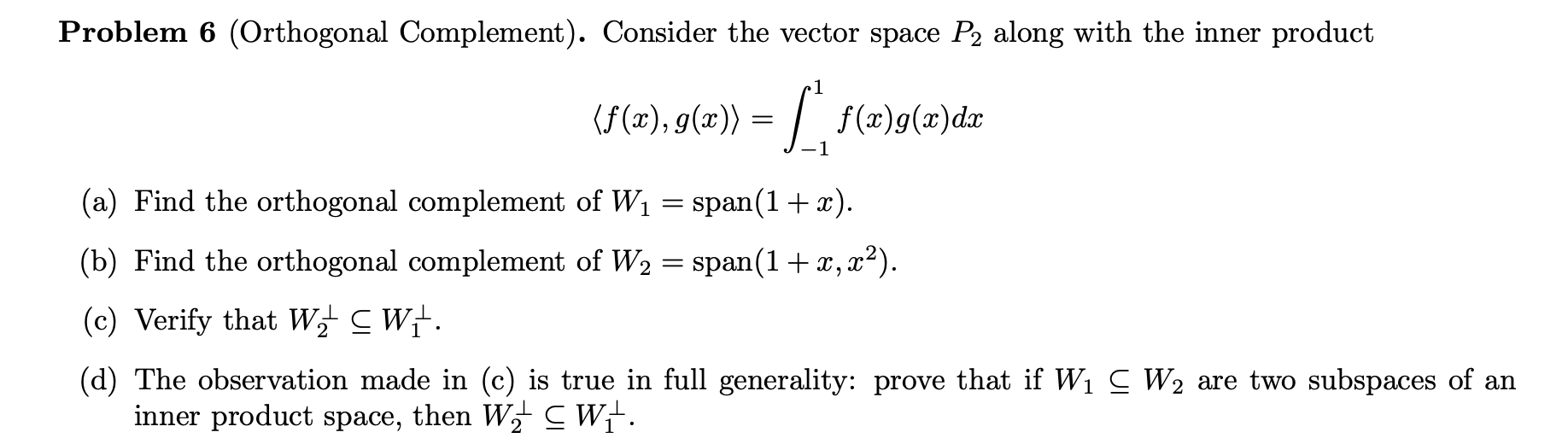 Solved Problem Orthogonal Complement Consider The Ve