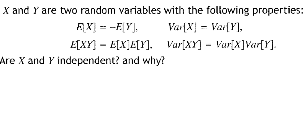 Solved X and Y are two random variables with the following | Chegg.com