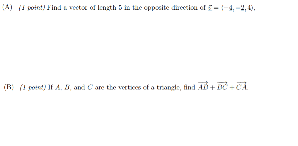 Solved (A) (1 point) Find a vector of length 5 in the | Chegg.com