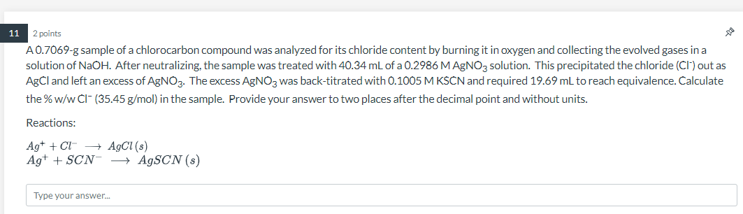 Solved 2 points A 0.7069-g sample of a chlorocarbon compound | Chegg.com