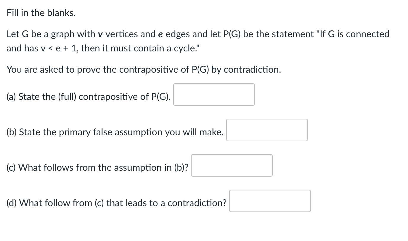 Solved Fill In The Blanks Let G Be A Graph With V Vertic Chegg Com