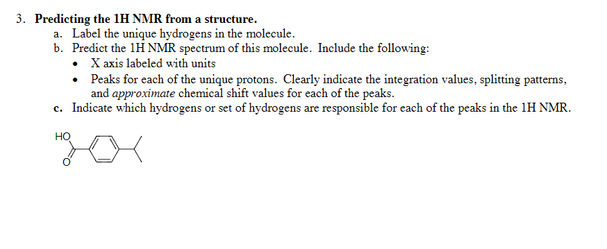 Solved 3. Predicting the 1H NMR from a structure. a. Label | Chegg.com