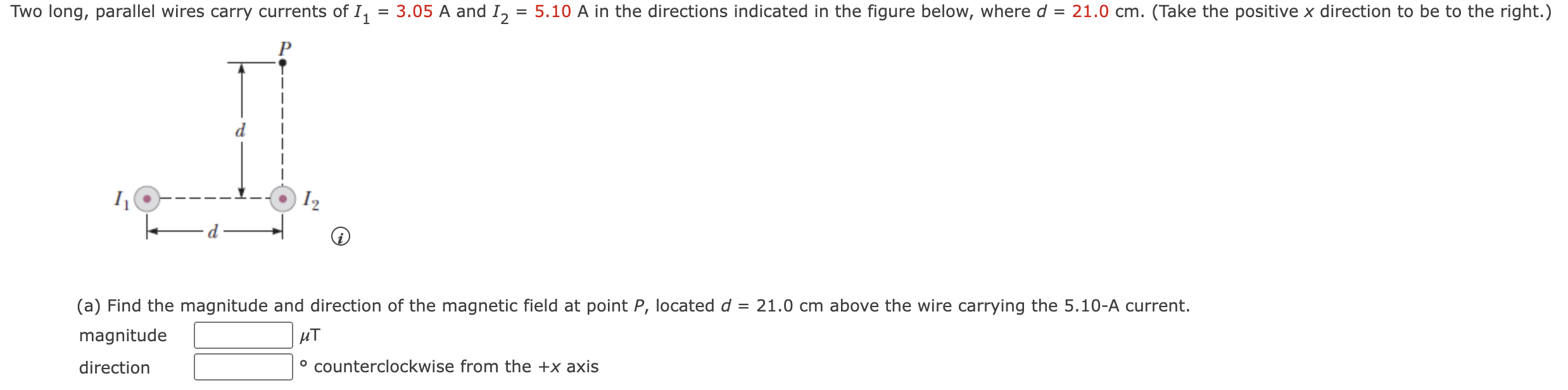 Solved Two long, parallel wires carry currents of I1=3.05 A | Chegg.com