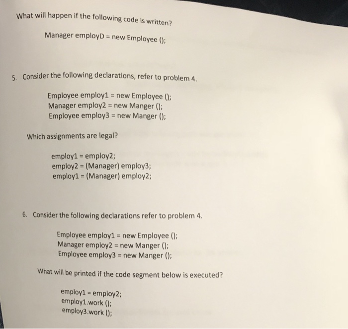 Solved What will happen if the following code is written? | Chegg.com