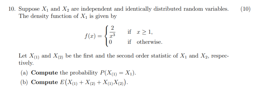 Solved (10) 10. Suppose X1 and X2 are independent and | Chegg.com ...