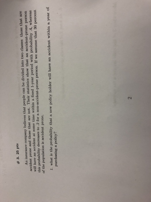 Solved # 3, 25 pts An insurance company believes that people | Chegg.com