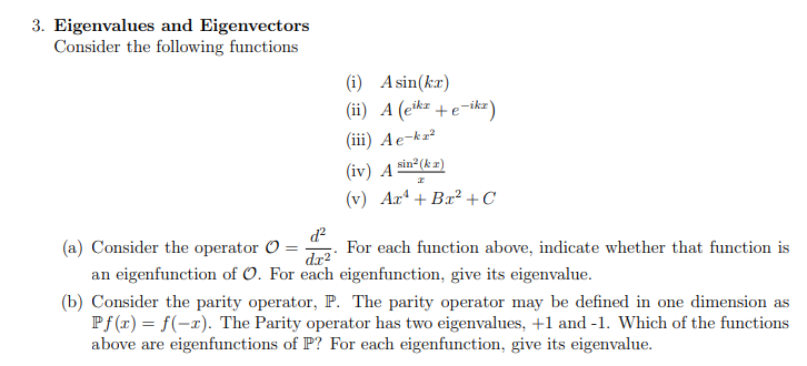 Solved 3 Eigenvalues And Eigenvectors Consider The Follo Chegg Com