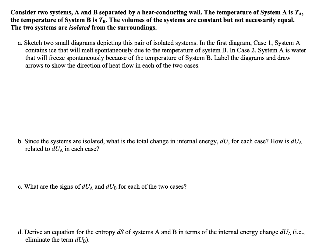 Solved Consider Two Systems, A And B Separated By A | Chegg.com