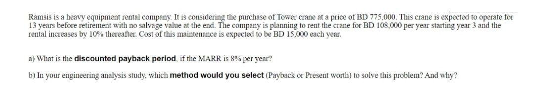 Solved Ramsis is a heavy equipment rental company. It is | Chegg.com