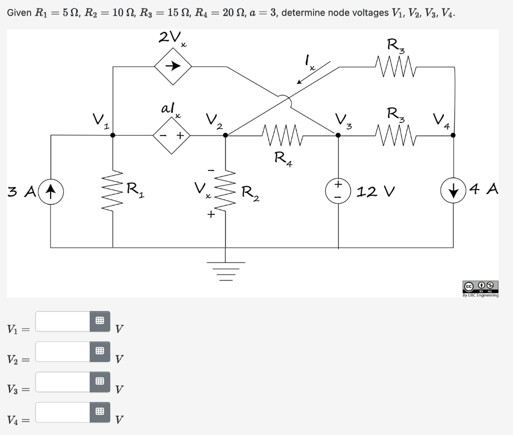 Solved Given R1=5Ω,R2=10Ω,R3=15Ω,R4=20Ω,a=3, determine node | Chegg.com