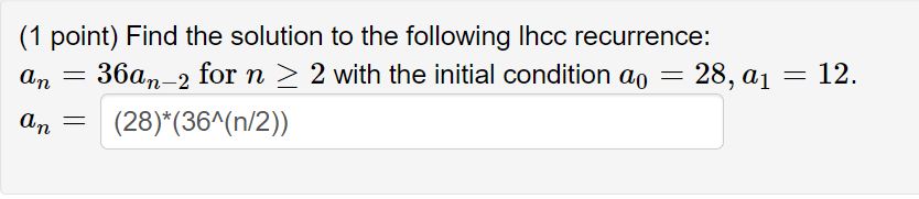 Solved (1 point) Find the solution to the following Ihcc | Chegg.com