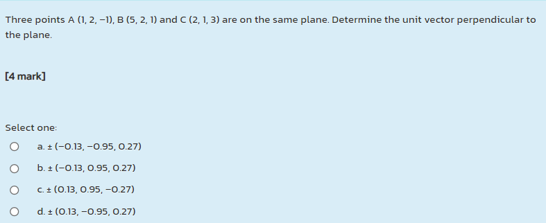 Solved Three Points A (1, 2, -1), B (5, 2, 1) And C(2, 1, 3) | Chegg.com