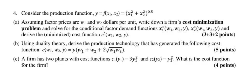 Solved 4. Consider the production function, y = f(x1, x2) = | Chegg.com