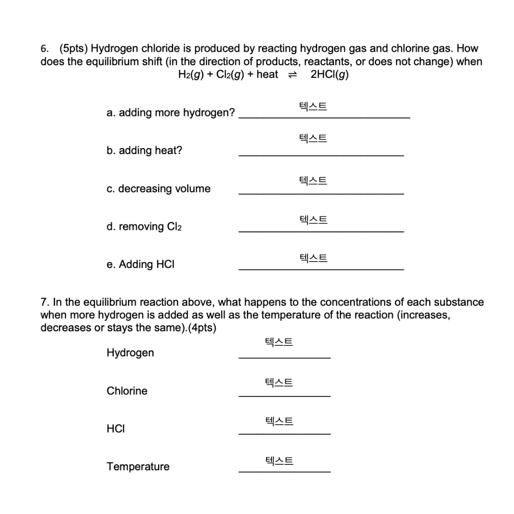 Solved 6. (5pts) Hydrogen chloride is produced by reacting | Chegg.com