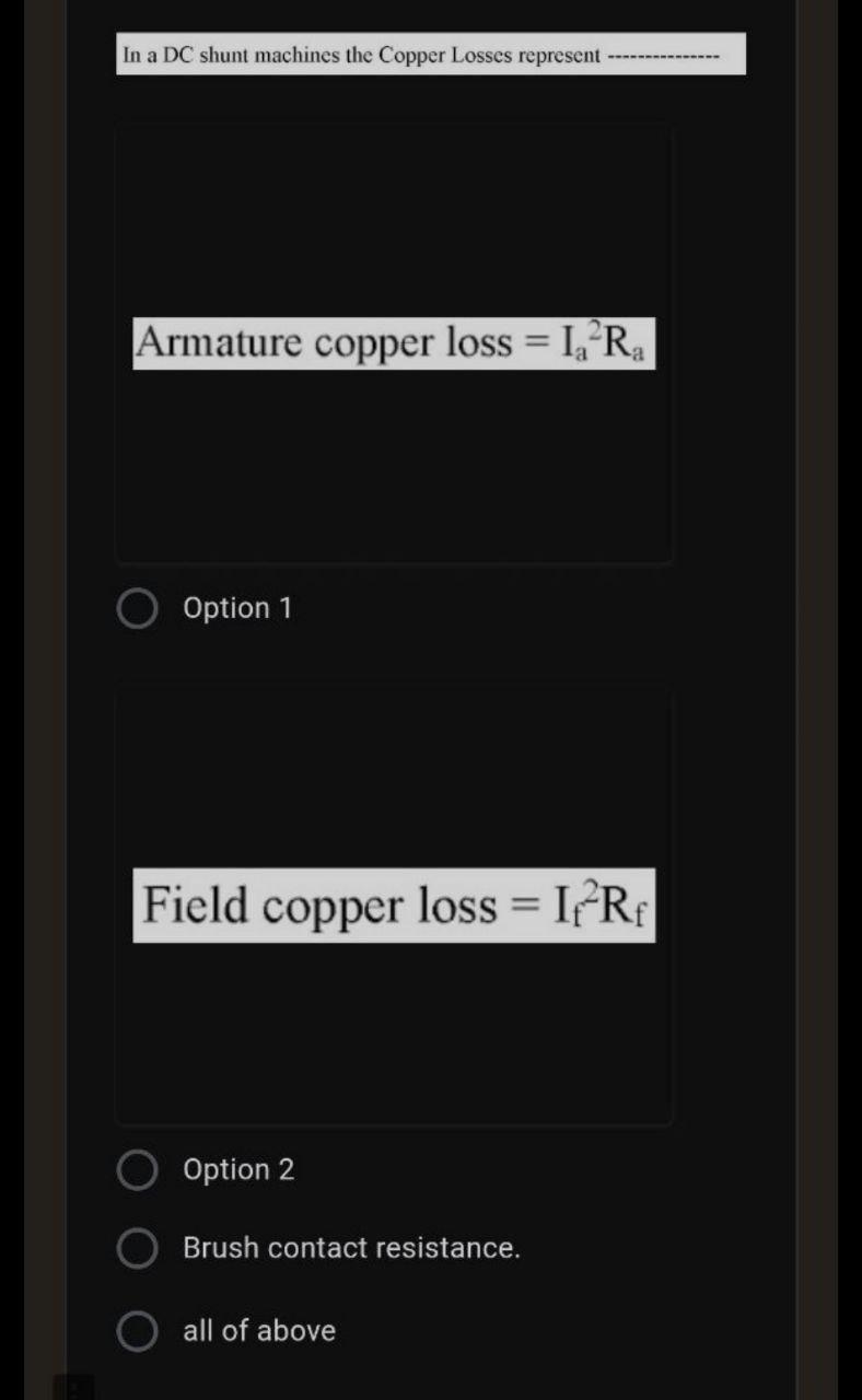 Solved In a DC shunt machines the Copper Losses represent