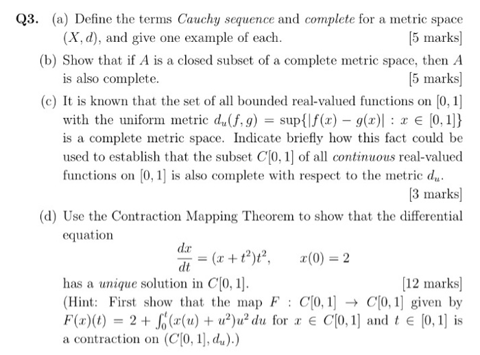 Solved (a) Define the terms Cauchy sequence and complete for | Chegg.com