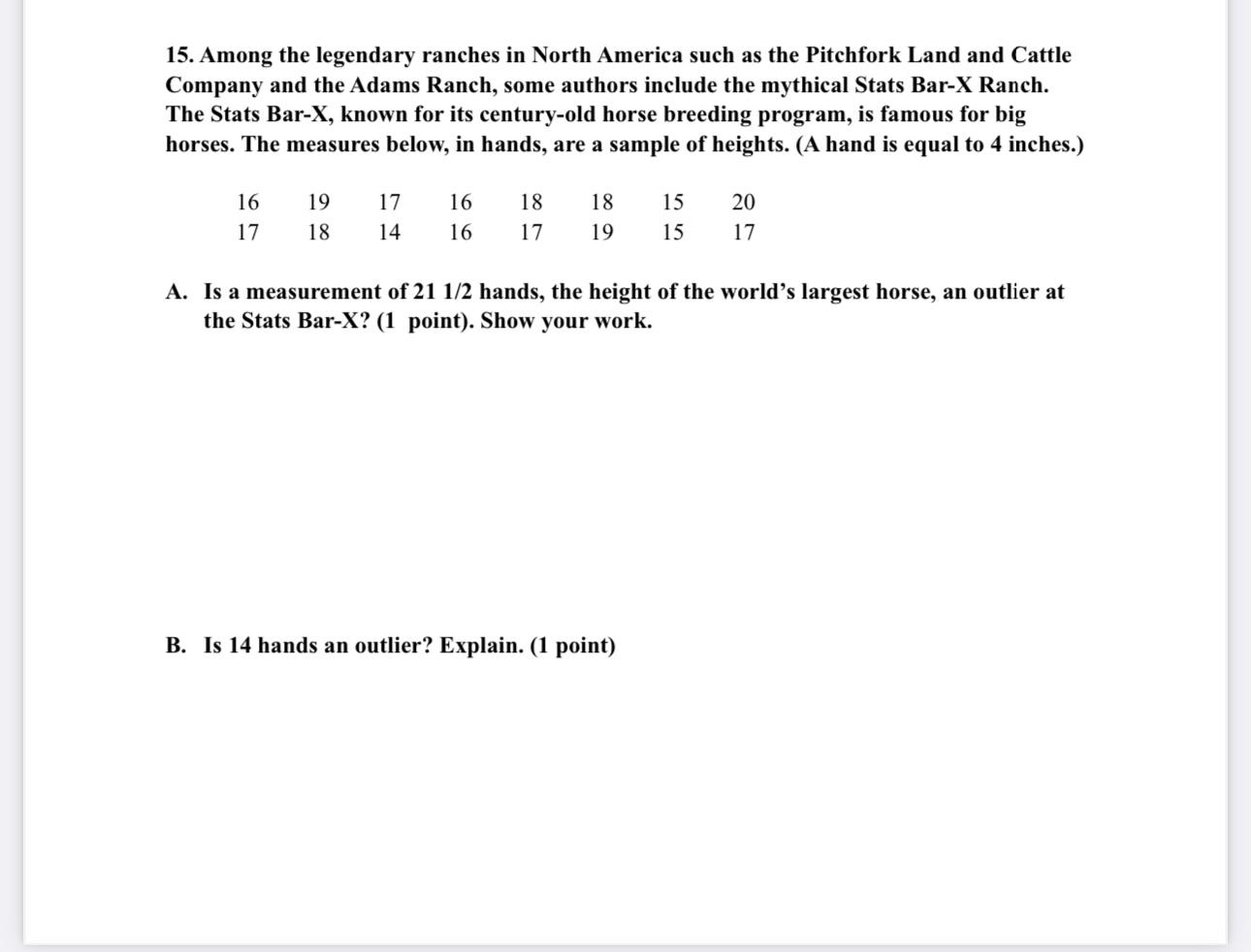 Solved 15. Among the legendary ranches in North America such | Chegg.com