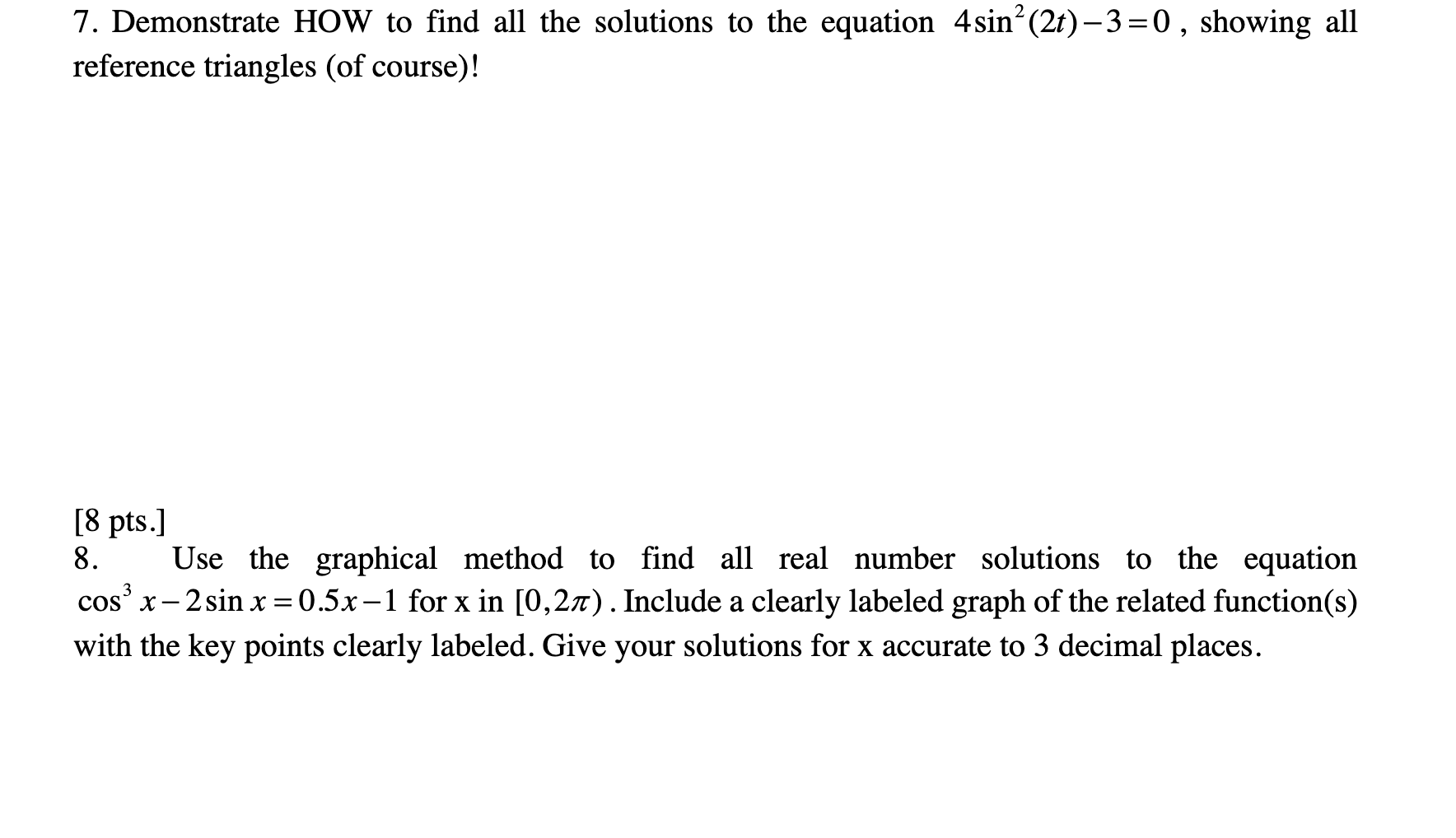 Solved 2 7. Demonstrate HOW to find all the solutions to the | Chegg.com
