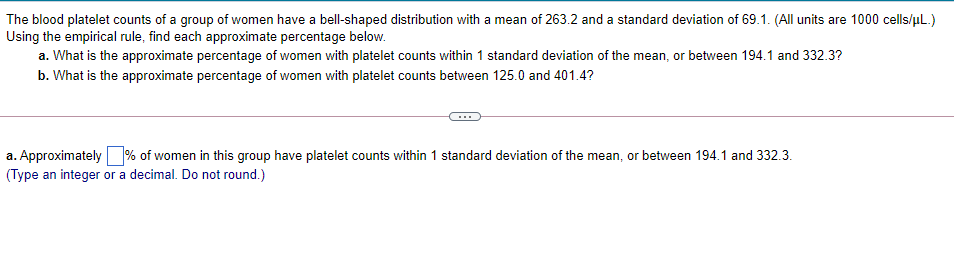 Solved The blood platelet counts of a group of women have a | Chegg.com