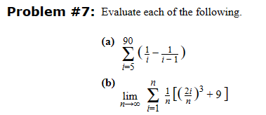 Solved Problem \#7: Evaluate each of the following. (a) | Chegg.com