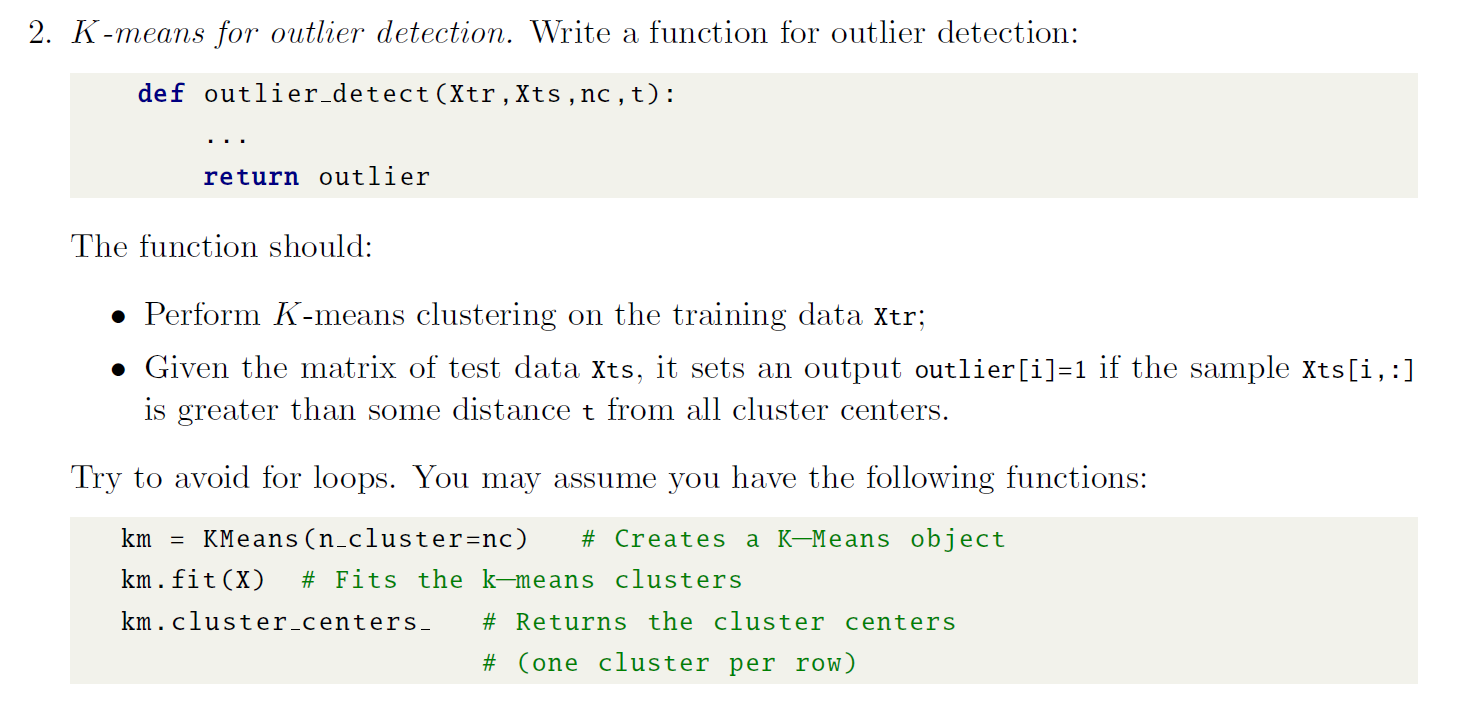 2. K-means for outlier detection. Write a function | Chegg.com