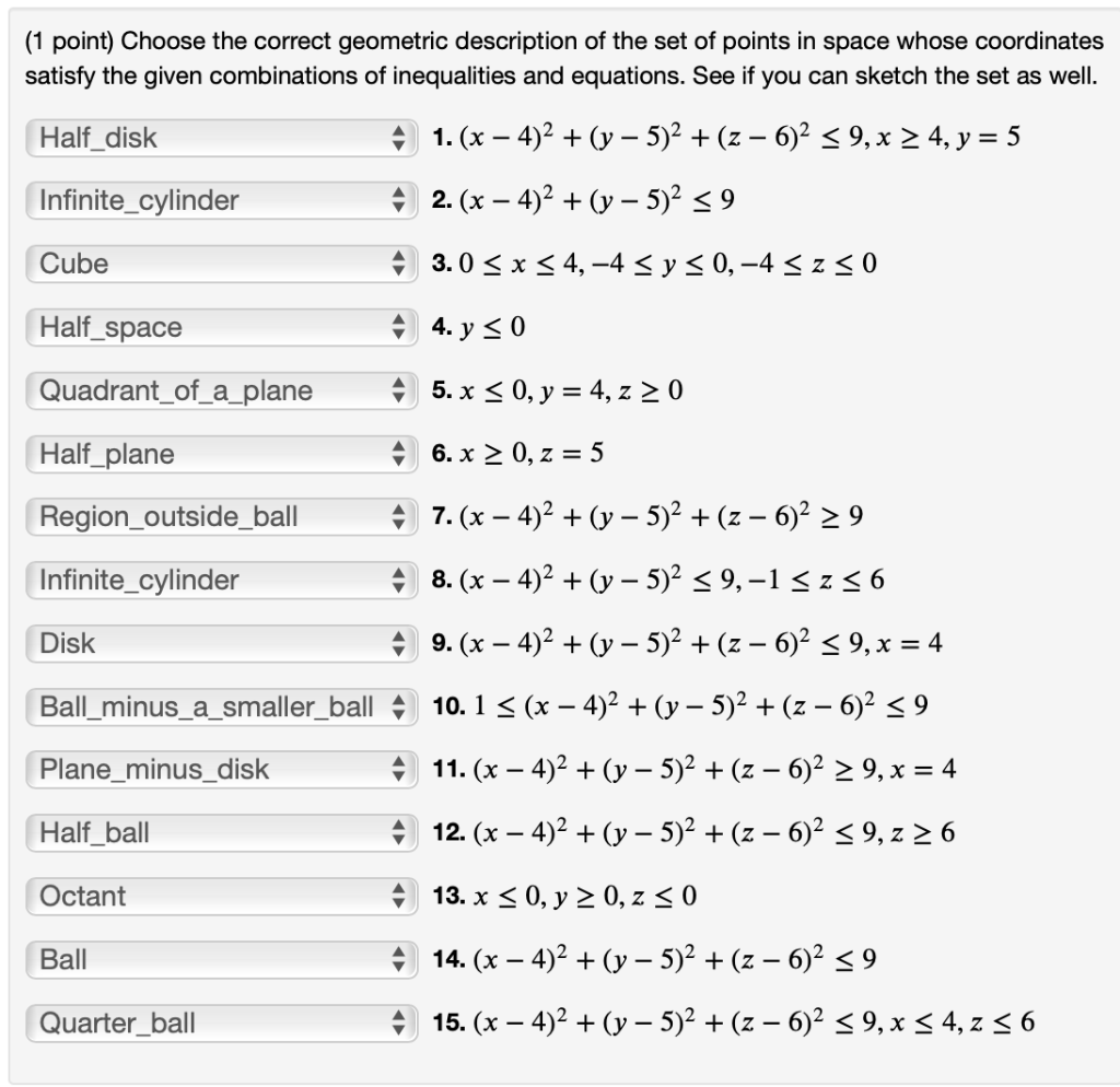 Solved (1 point) Choose the correct geometric description of
