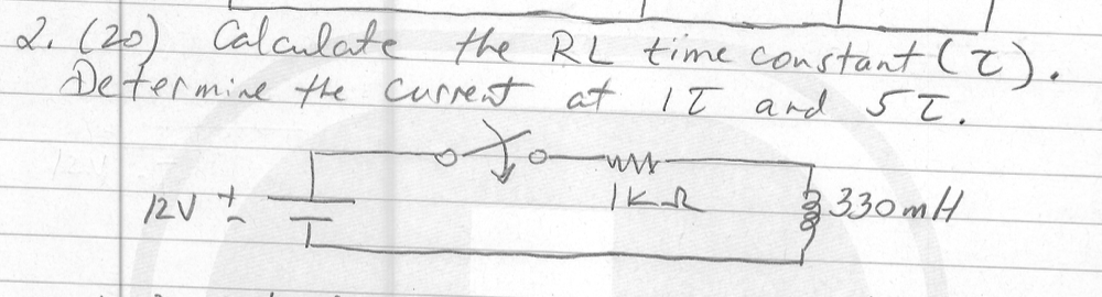 Solved 2. Calculate the RL time constant (). Determine | Chegg.com