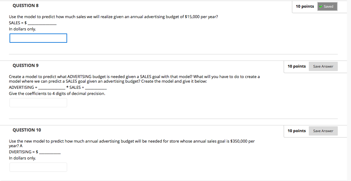 Solved QUESTION 8 10 points Saved Use the model to predict | Chegg.com