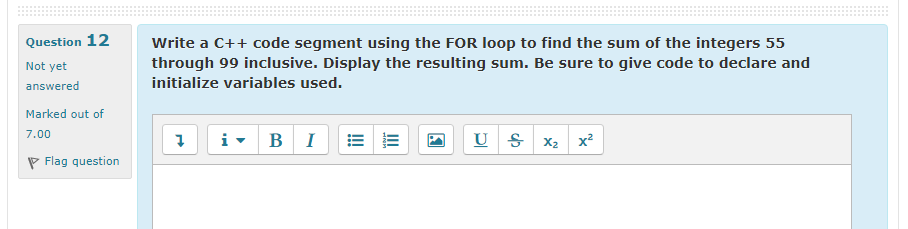 Solved Question 12 Not yet answered Marked out of 7.00 Write | Chegg.com